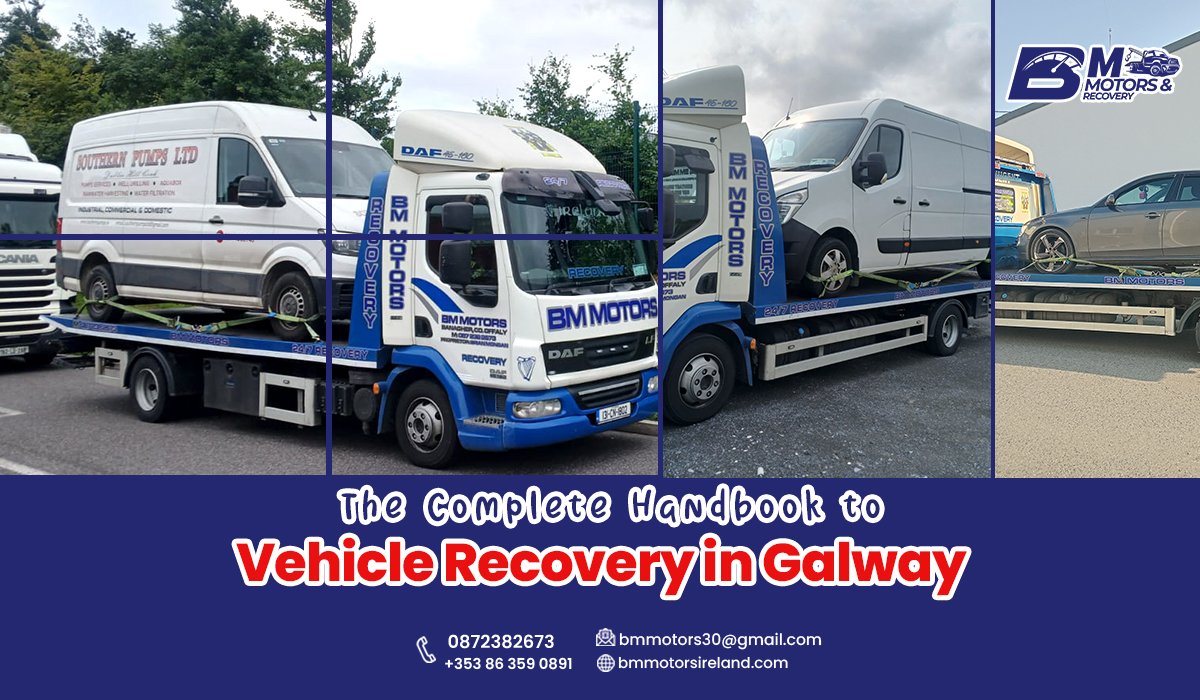The Complete Handbook to Vehicle Recovery in Galway