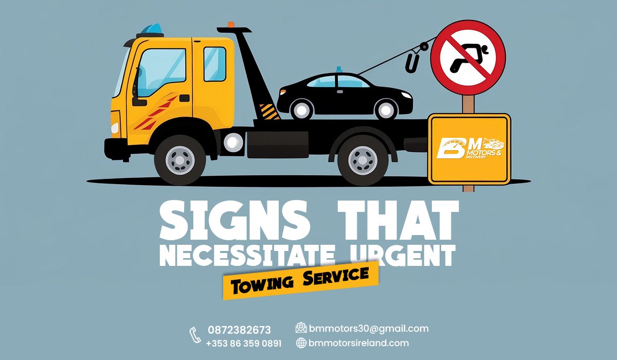 Signs That Necessitate Urgent Towing Service