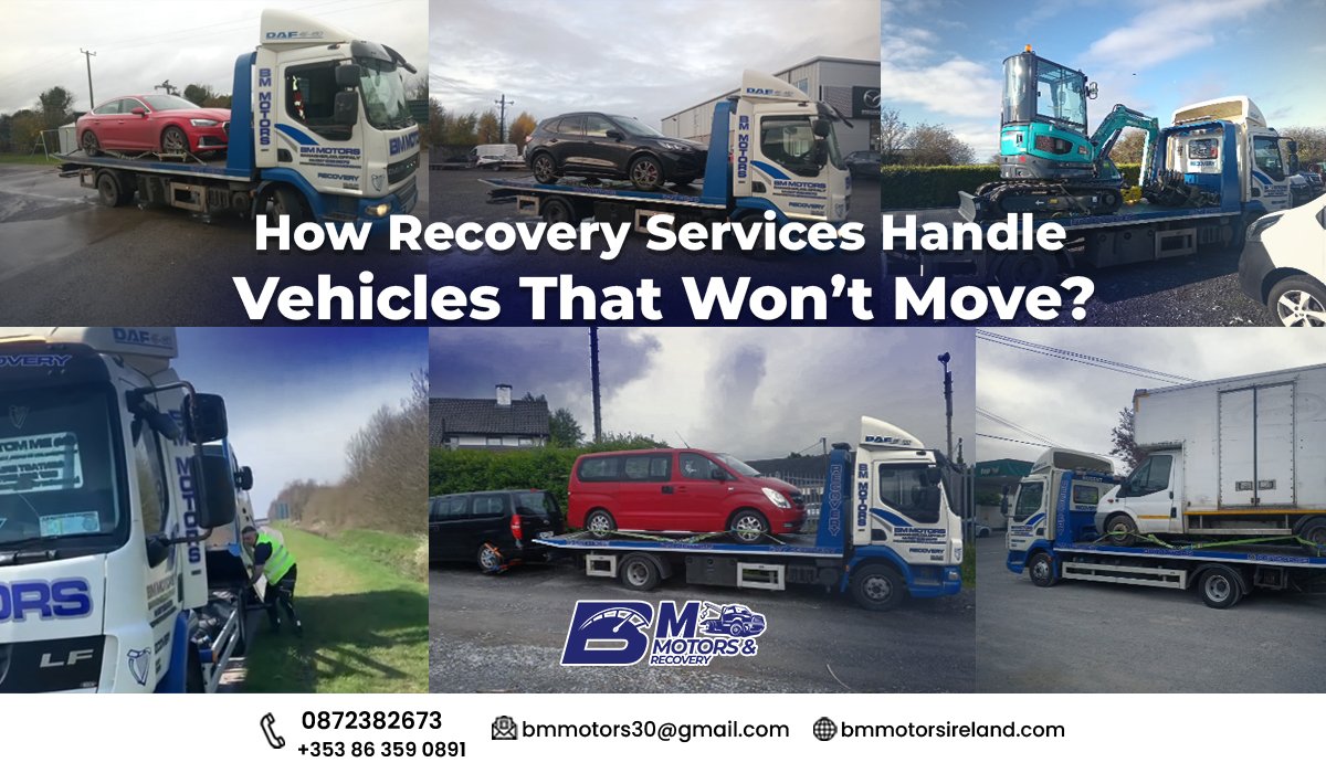 How Recovery Services Handle Vehicles That Won’t Move