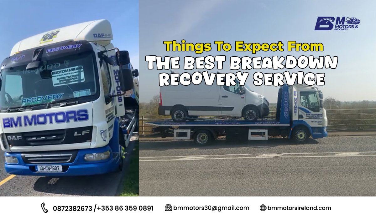 Things To Expect From The Best Breakdown Recovery Service